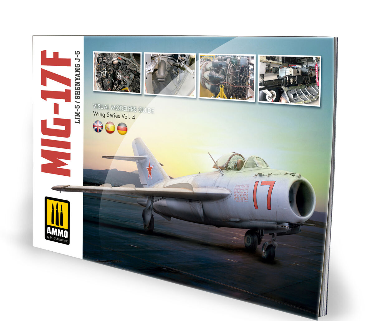 MIG-17F / Lim-5 / Shenyang J-5 - VISUAL MODELERS GUIDE (English, Castellano, Deutsch)