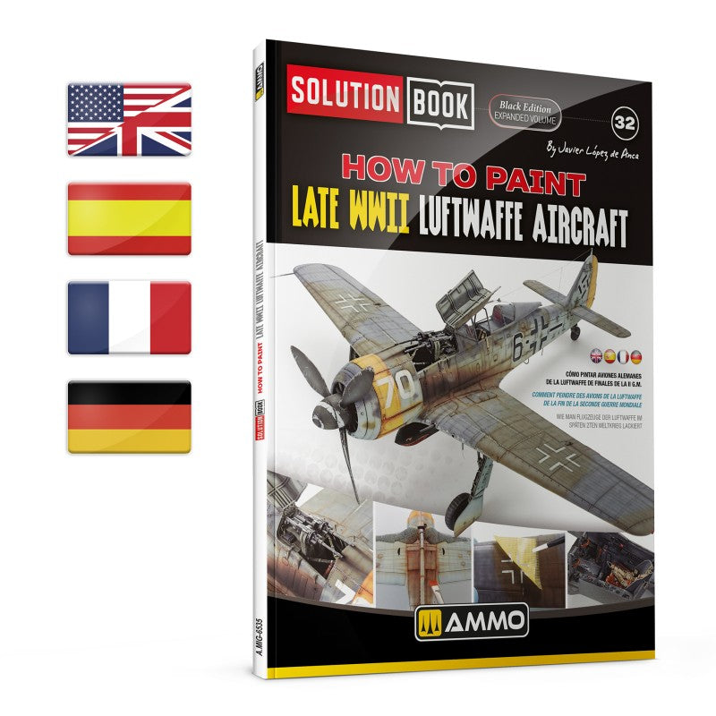 SOLUTION BOOK  32 - BLACK EDITION - How to Paint Late WWII Luftwaffe Aircraft ENGLISH, CASTELLANO, FRANAIS, DEUTSCH