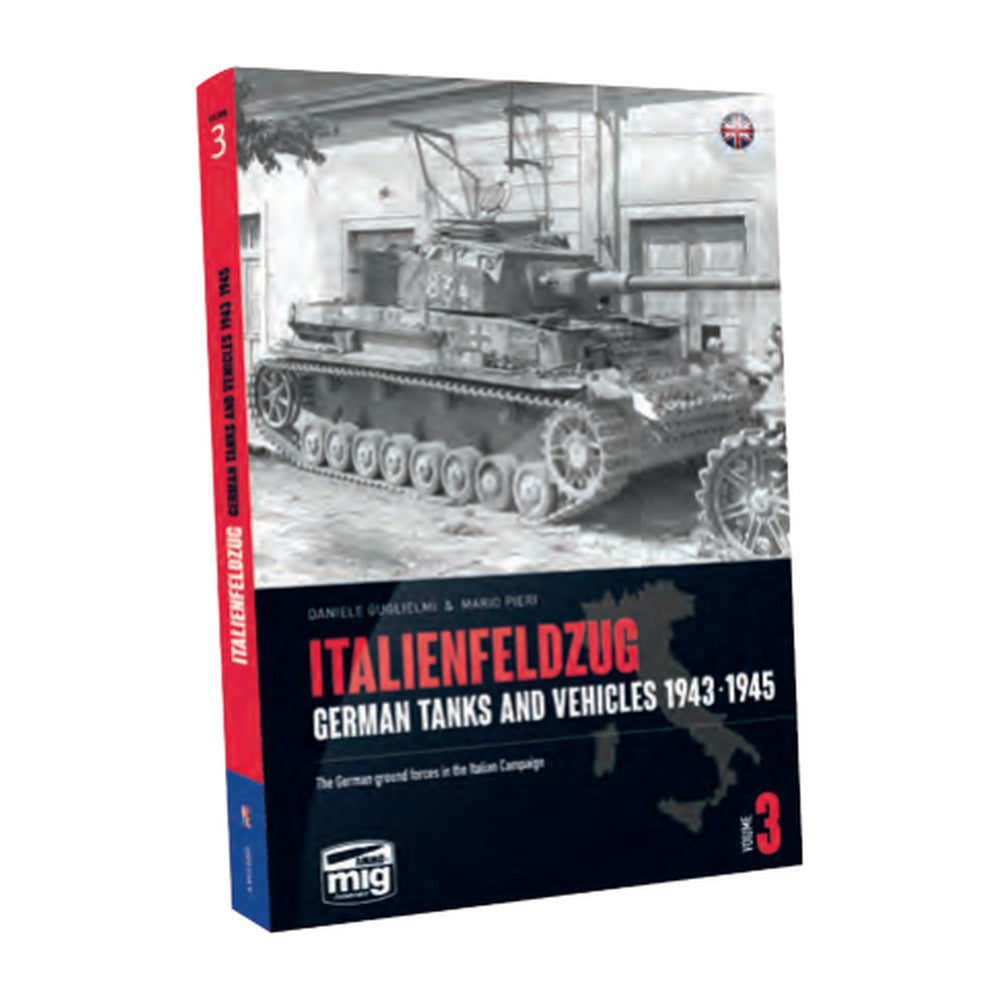 ITALIENFELDZUG - GERMAN TANKS AND VEHICLES 1943-1945 Vol. 3 ENGLISH