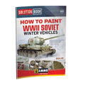 SOLUTION BOOK 20 - How to Paint WWII Soviet Winter Vehicles ENGLISH, CASTELLANO, FRANAIS, DEUTSCH