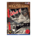 THE WEATHERING MAGAZINE #15 - What If ENGLISH