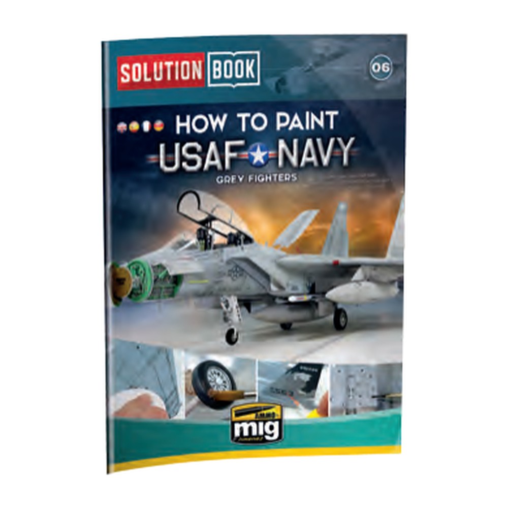 SOLUTION BOOK 06 - How to Paint USAF Navy Grey Fighters ENGLISH, CASTELLANO, FRANAIS, DEUTSCH